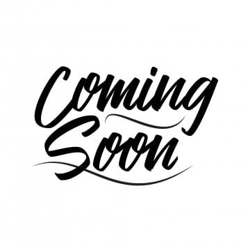 Coming Soon Coming Soon